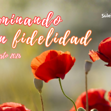 CAMINANDO EN FIDELIDAD